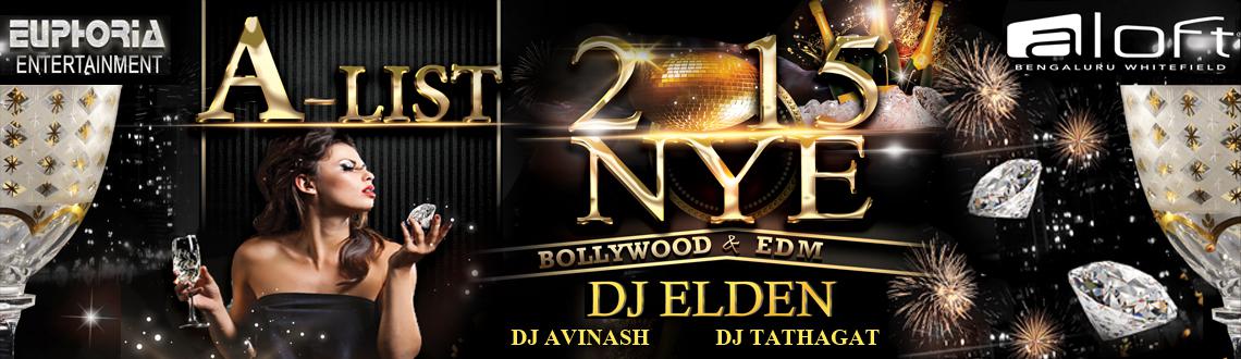 A-List New Year Eve 2015 in bangalore|Buy Tickets online