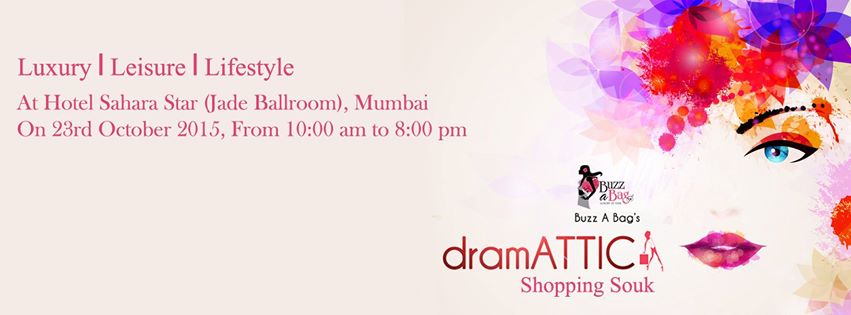 The DramATTIC shopping souk - Friday, 23rd October 2015 | lifestyle exhibition|