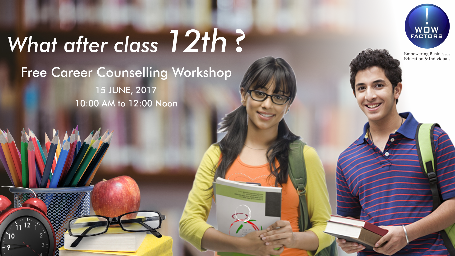 WOW Factors is organising A Free Career Counselling Workshop