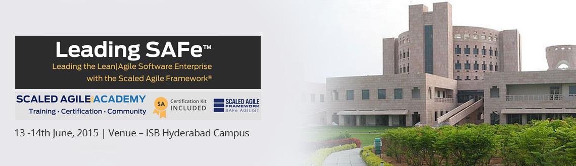 Leading SAFe Program (SA) at ISB Hyderabad
