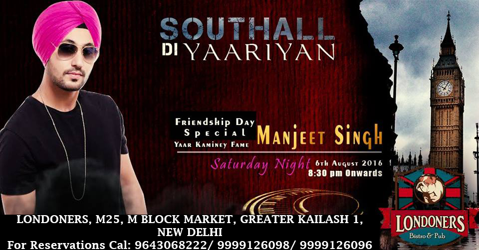 SoutHall Di Yaarian with Manjeet Singh