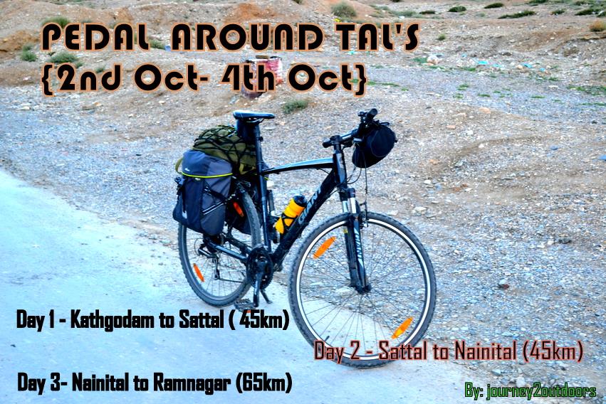 PEDAL AROUND TAL'S { 2nd Oct- 4th Oct}