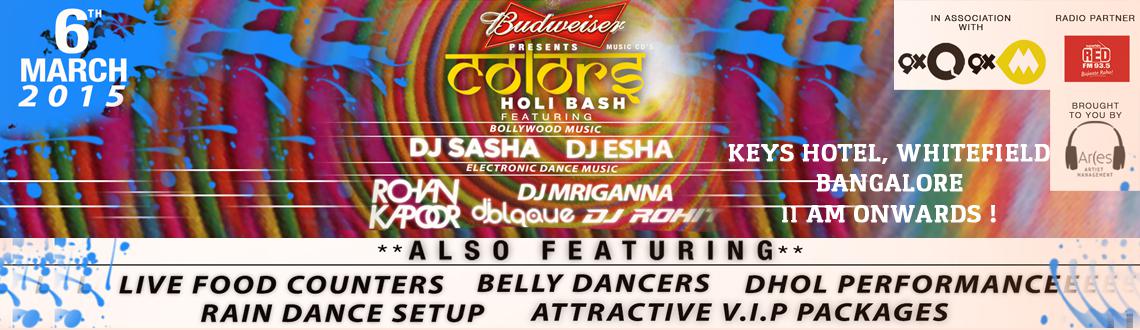 Colors- Holi Bash 2015 Bangalore
