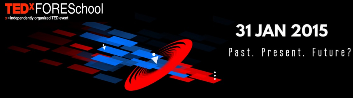 #TEDxFORESchool- ‘Past, Present, Future?’