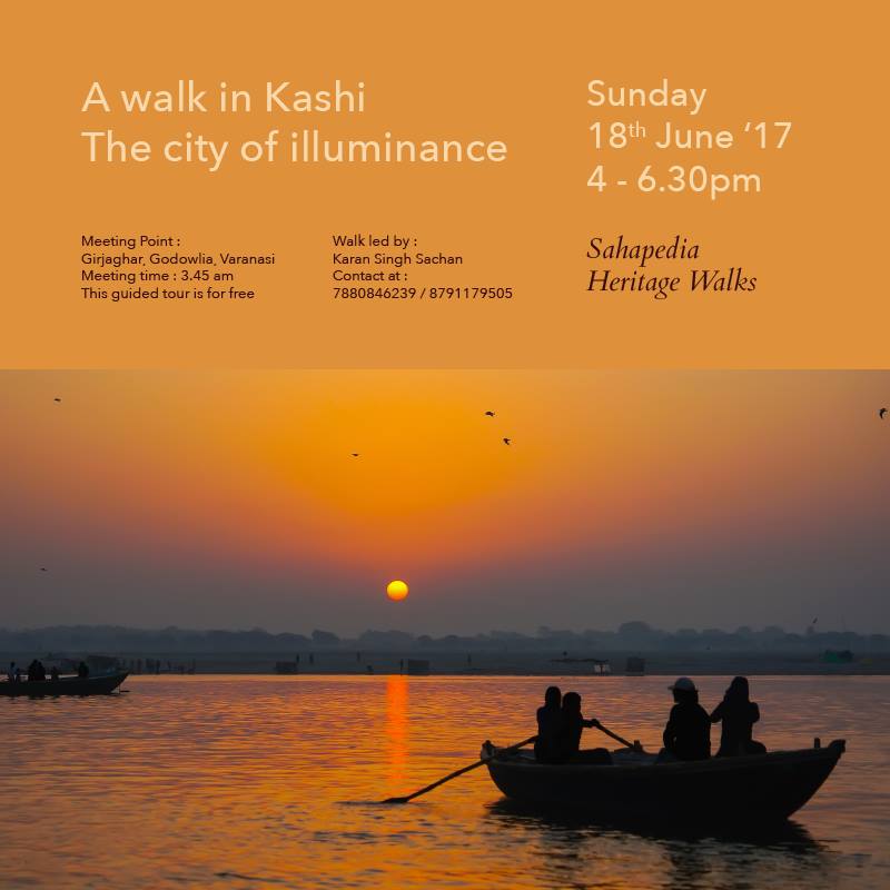 A Walk through Kāshi - The City of Luminescence