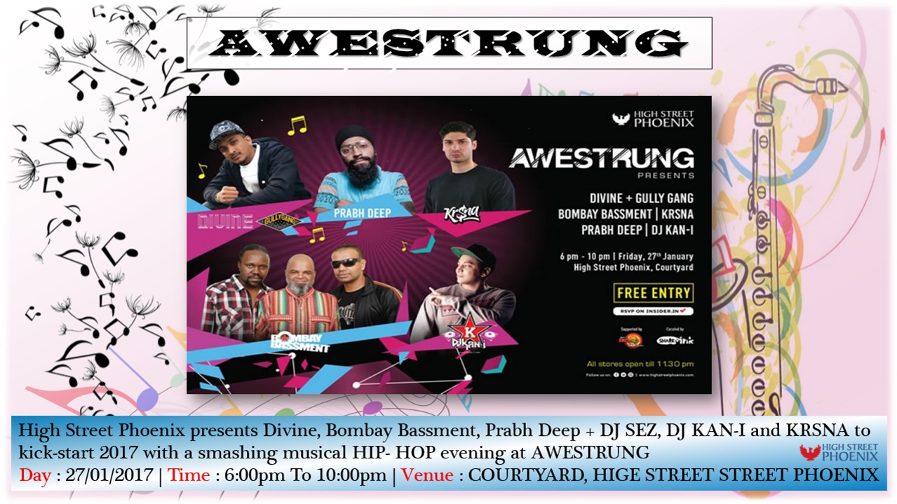 Get Awestrung with Hip-Hop Music on 27th Jan 2017 at High Street Phoenix