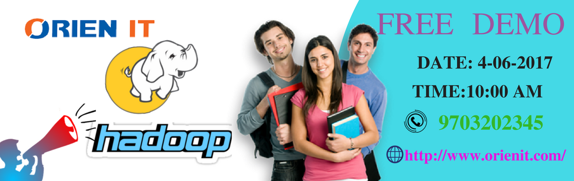 Attend Free Demo Course Of Hadoop At Orien IT On 04th June@ 10. AM