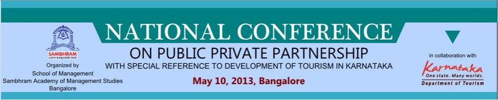   National Conference on Public private partnership with special reference to development of tourism in Karnataka