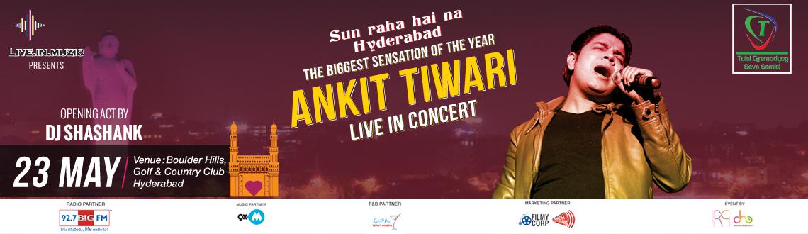 Ankit Tiwari Live in Concert