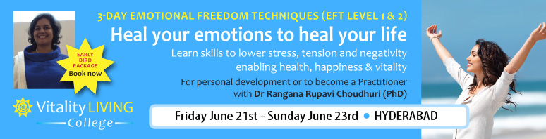 EFT (EMOTIONAL FREEDOM TECHNIQUES) Level 1 & 2 with Dr Rangana Rupavi Choudhuri, Hyderabad