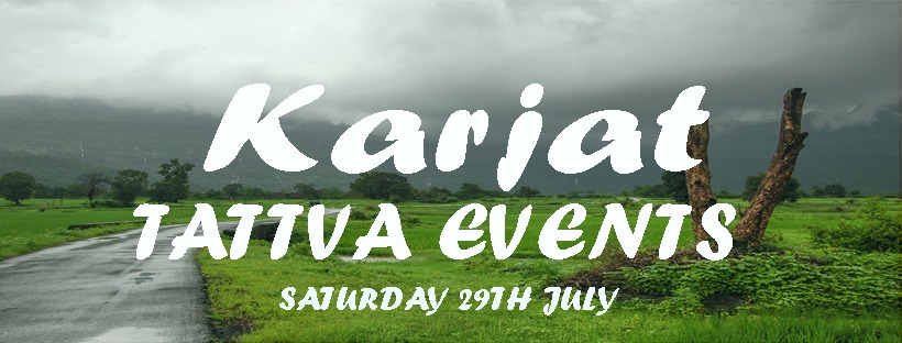 Tattva Life Monsoon Adventure