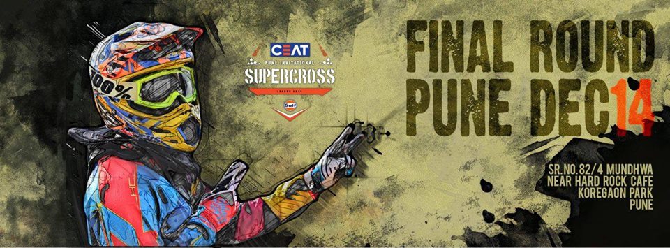 CEAT Pune Invitational Supercross League 2014, Powered by Gulf Oil
