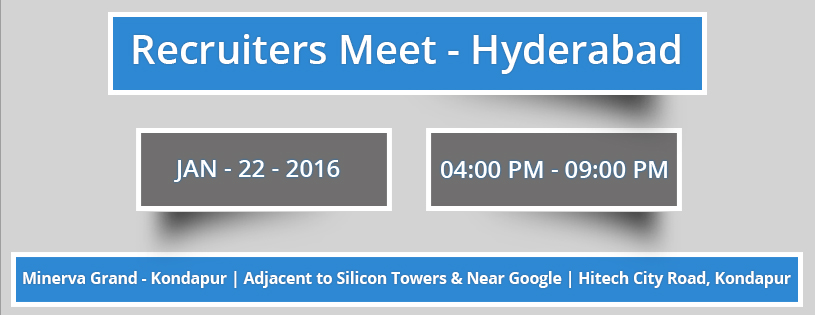 Hyderabad – Recruiters Meet – Jan 22, 2016
