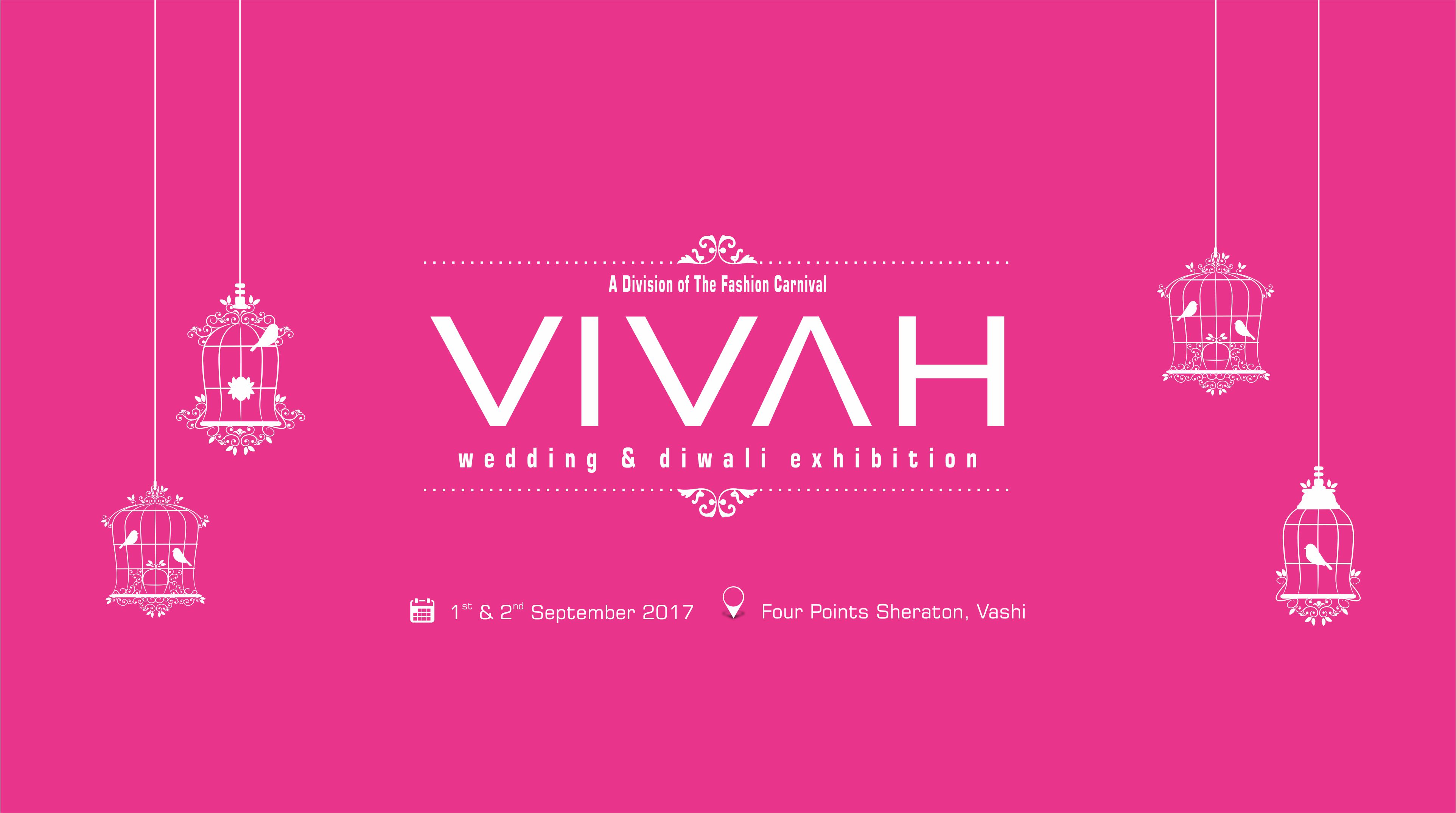 VIVAH - Wedding and Diwali Exhibition