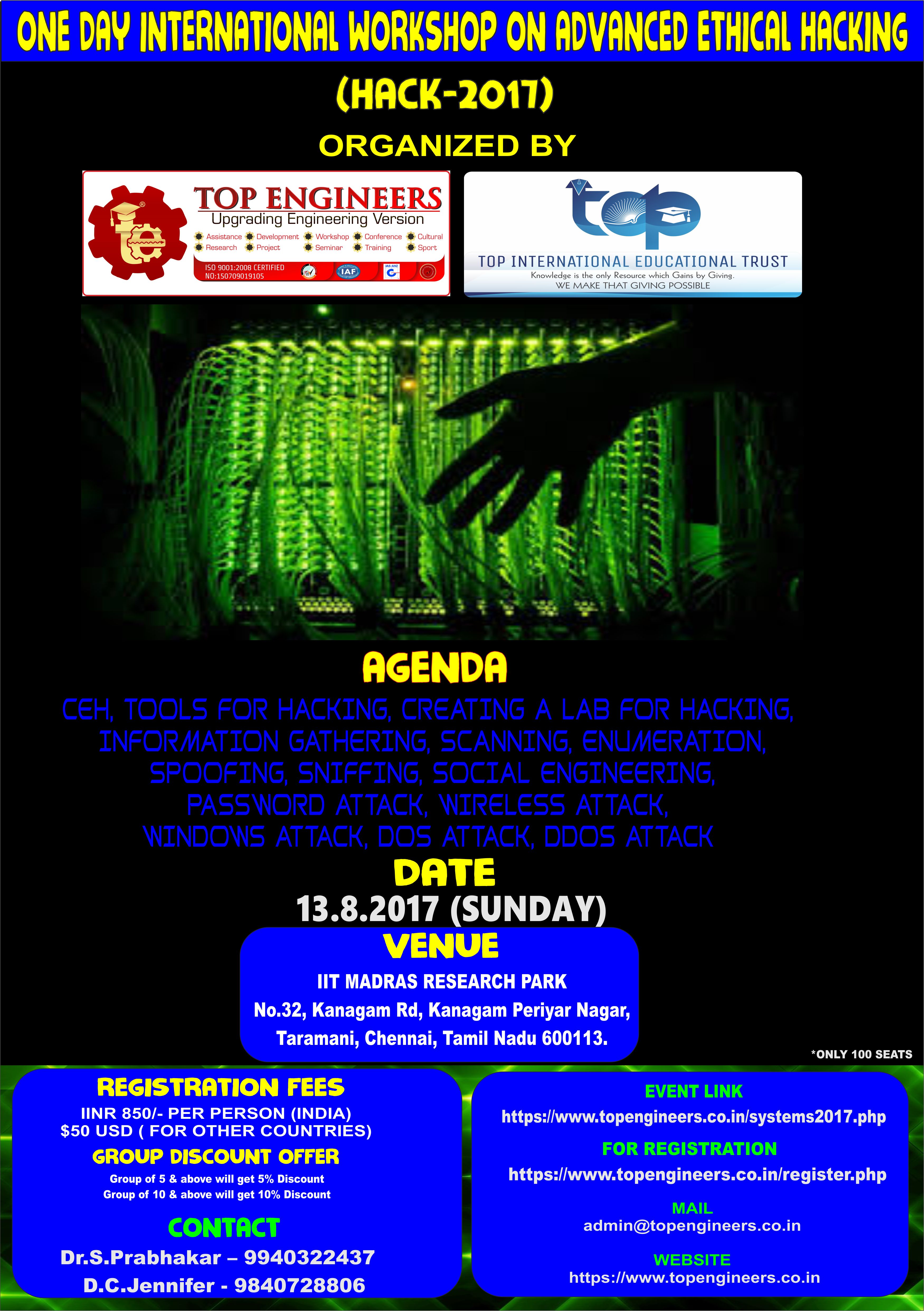 ONE DAY INTERNATIONAL WORKSHOP ON ADVANCED ETHICAL HACKING (HACK-2017)