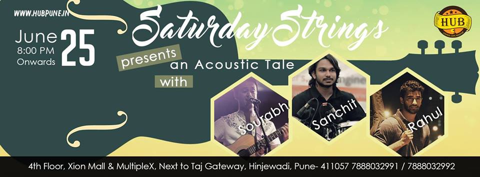  Saturday Strings presents an Acoustic Tale with Sourabh, Sanchit & Rahul