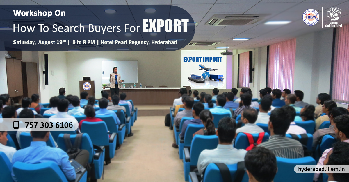Workshop on Career Opportunities in Export-Import at Hyderabad