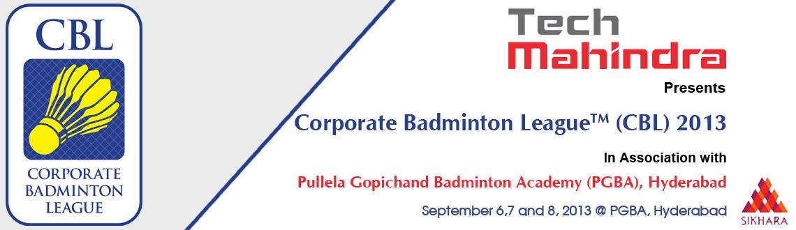 Tech Mahindra's Corporate Badminton League 2013 In Hyderabad.