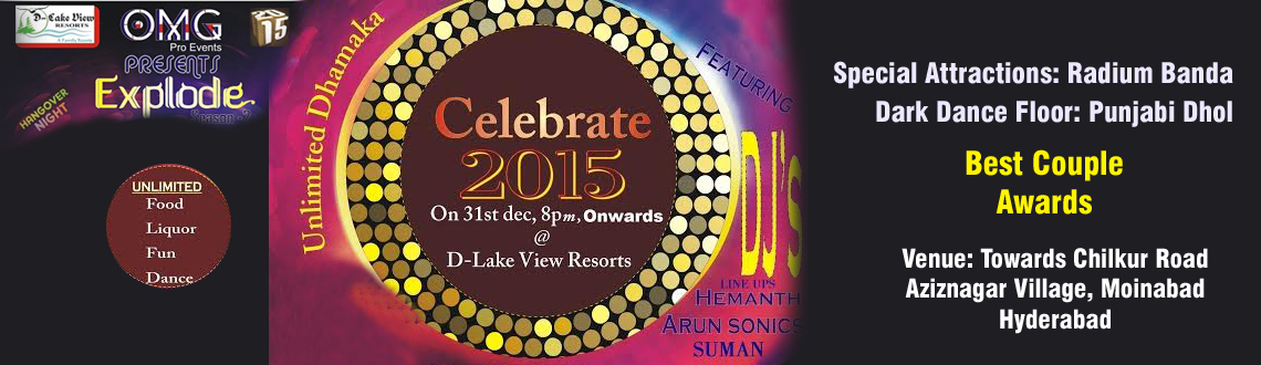 EXPLODE Season-2 NYE 2015 at D-Lake View Resort