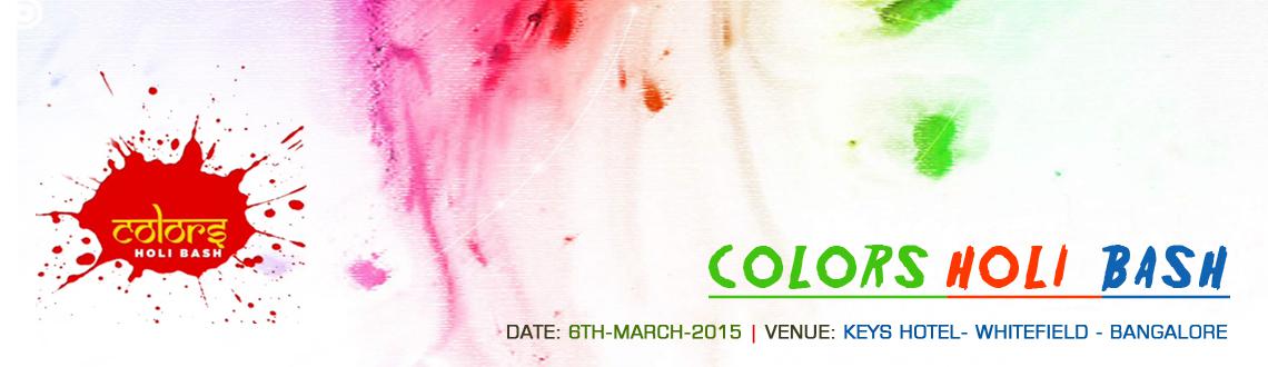 Colors- Holi Bash 2015