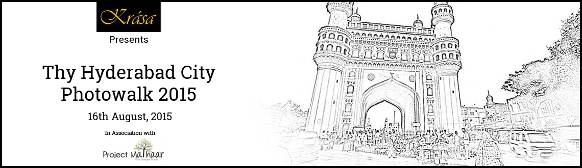 The Hyderabad City Photowalk 2015