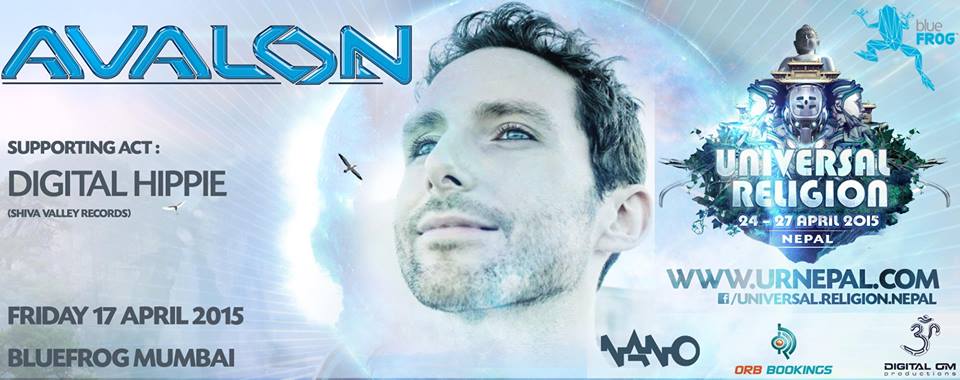 Avalon + Digital Hippie | Mumbai BlueFrog | Fri 17 April 2015