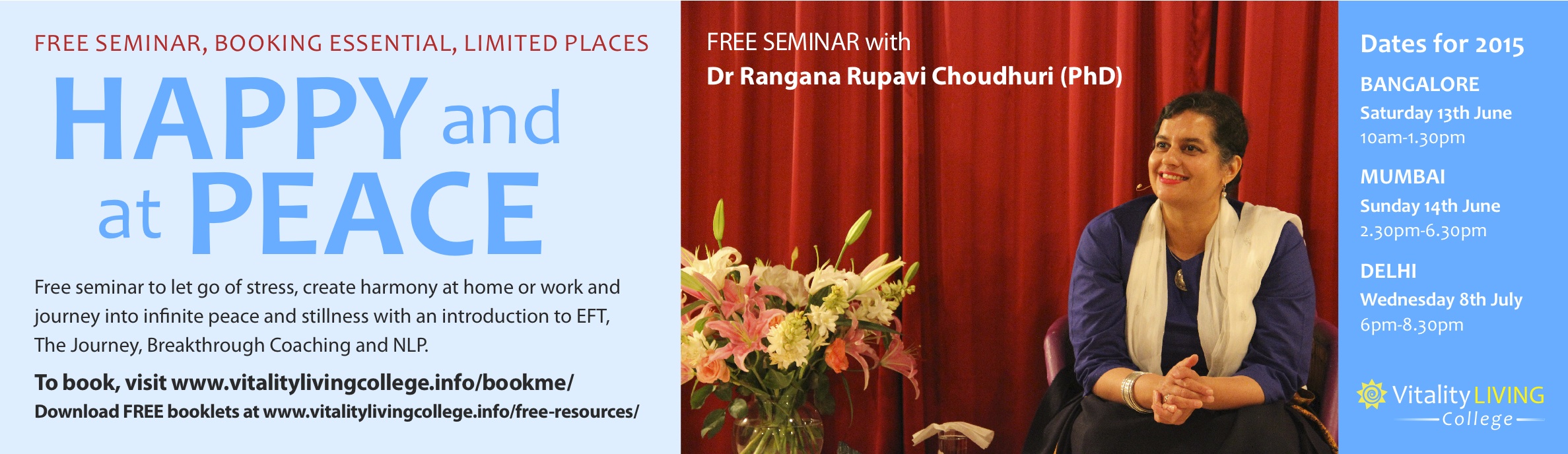 FREE SEMINAR ON HOW TO BE HAPPY AND AT PEACE WITH DR RANGANA RUPAVI CHOUDHURI (PhD)