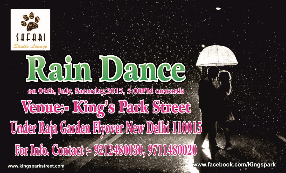 Rain Dance Blast with UNLIMITED Drinks at KING’S PARK STREET