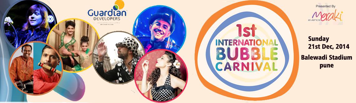 1st International Bubble Carnival