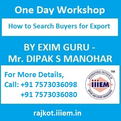 One Day Workshop at Rajkot - How to Search Buyer for Export