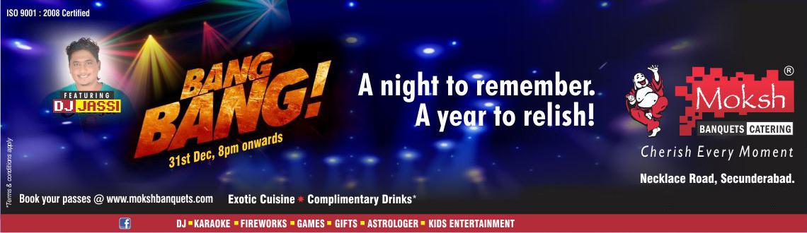 Bang Bang New Year Eve - 2015