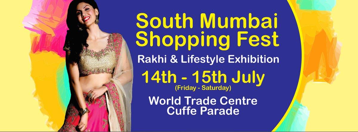 South Mumbai Shopping Fest - Rakhi & Lifestyle Exhibition