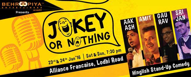 Jokey or Nothing, Hinglish Standup Comedy
