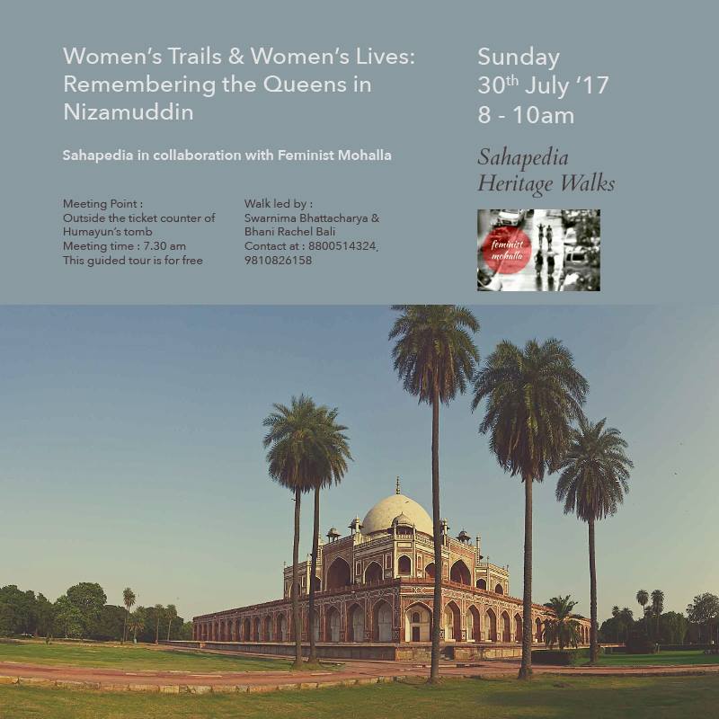 Women’s Trails & Lives: Remembering the Queens in Nizamuddin