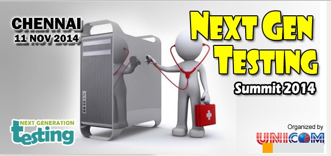 Next Generation Software Testing Conference Chennai 2014