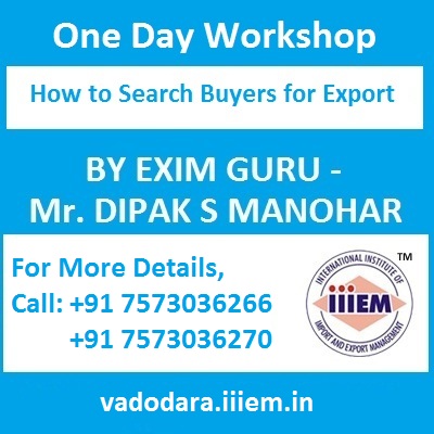 One Day Workshop at Vadodara - How to Search Buyer for Export