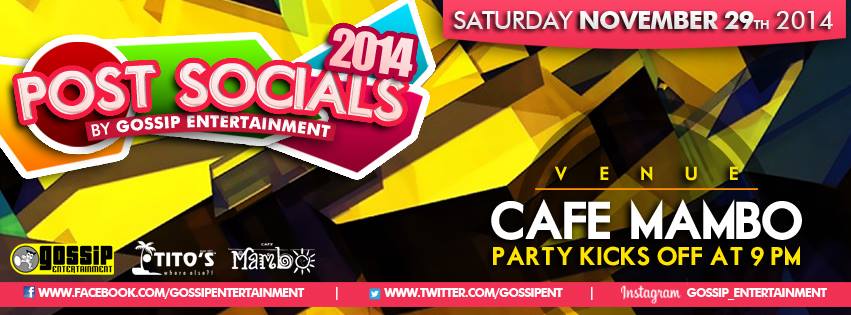 POST SOCIALS 2014 ★ Cafe Mambo [Sat ★29th Nov 2014]