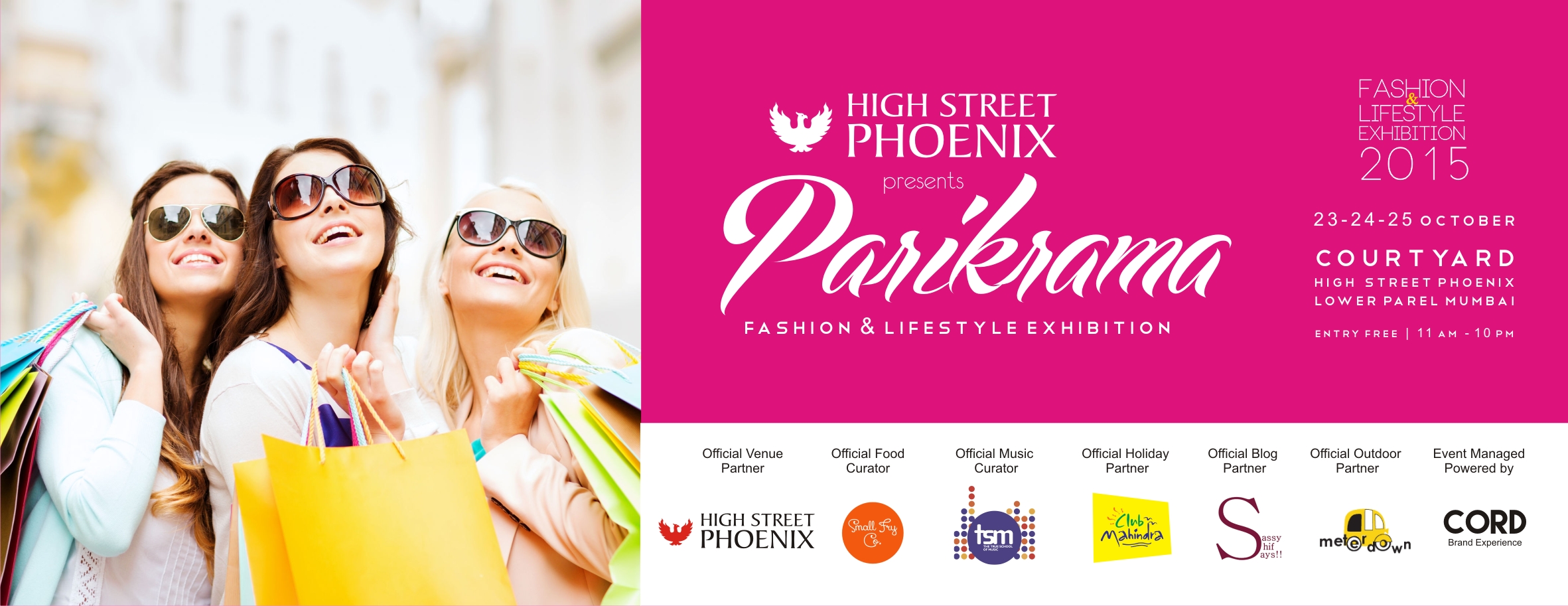 Parikrama a Fashion & Lifestyle Shopping Exhibition on 23/24/25 October 2015, at COURTYARD, High Street Phoenix , Lower Parel - Mumbai. 
