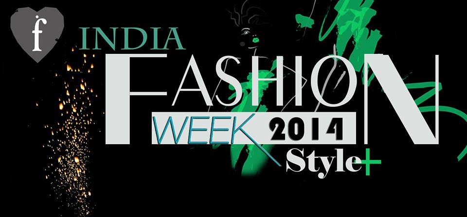 INDIA FASHION WEEK 2014 DELHI