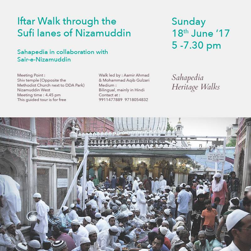 Iftar Walk through the Sufi lanes of Nizamuddin!