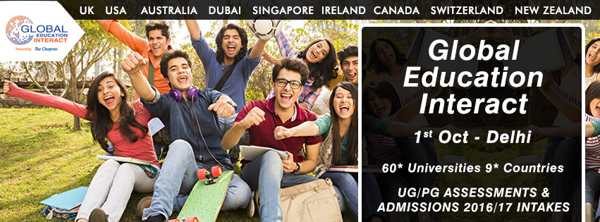 India’s Biggest Global Education Fair in Delhi for 2017 Intakes