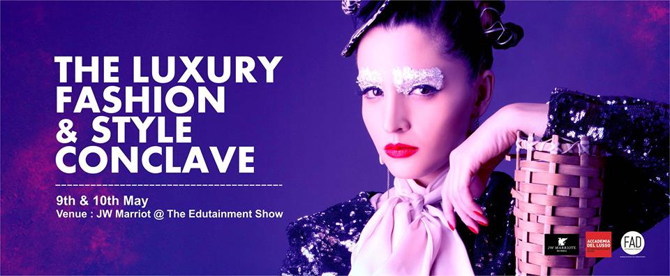 Luxury Fashion & Style Conclave Mumbai